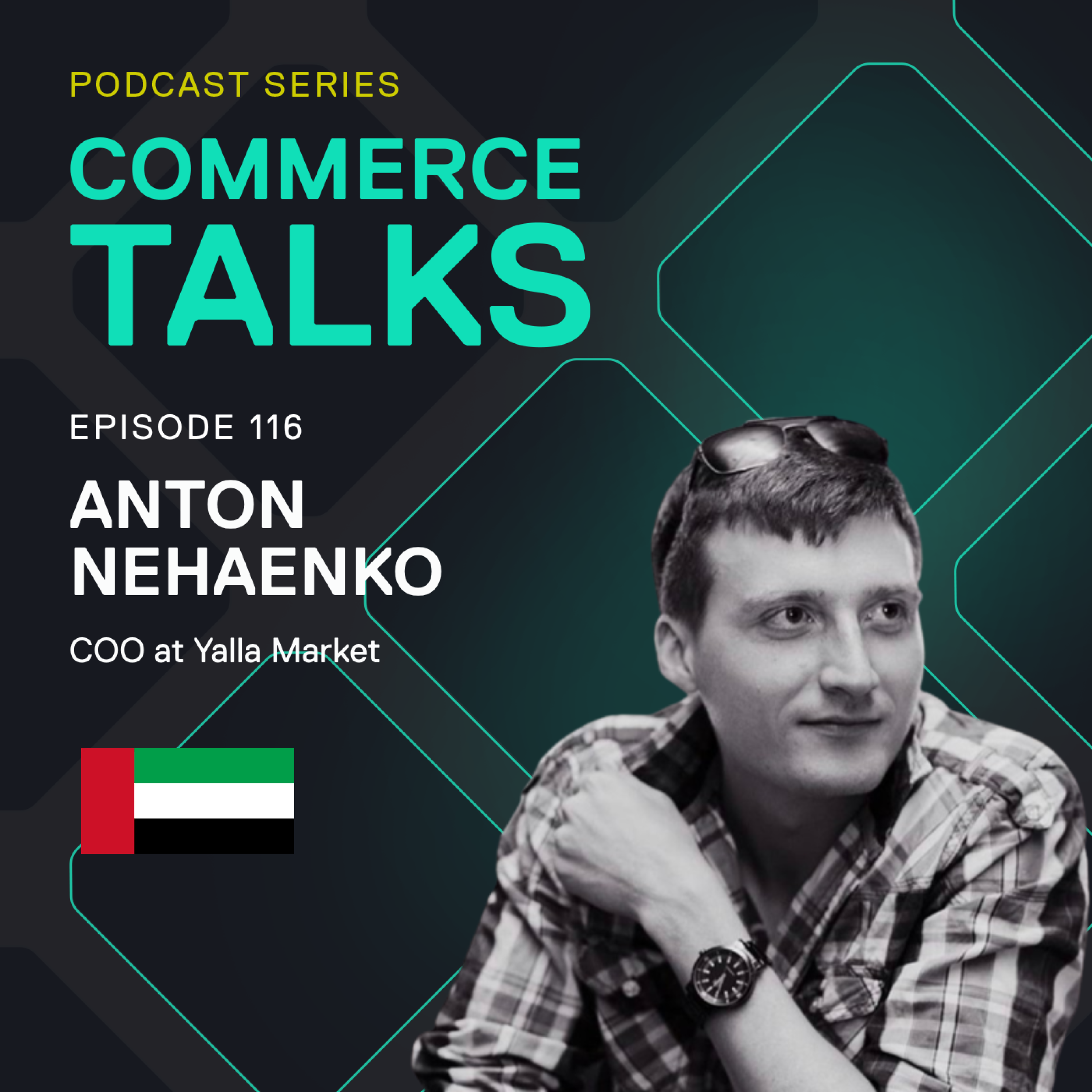 #116 – Applying B2C quick commerce services in B2B – Anton Nehaenko, Yalla Market