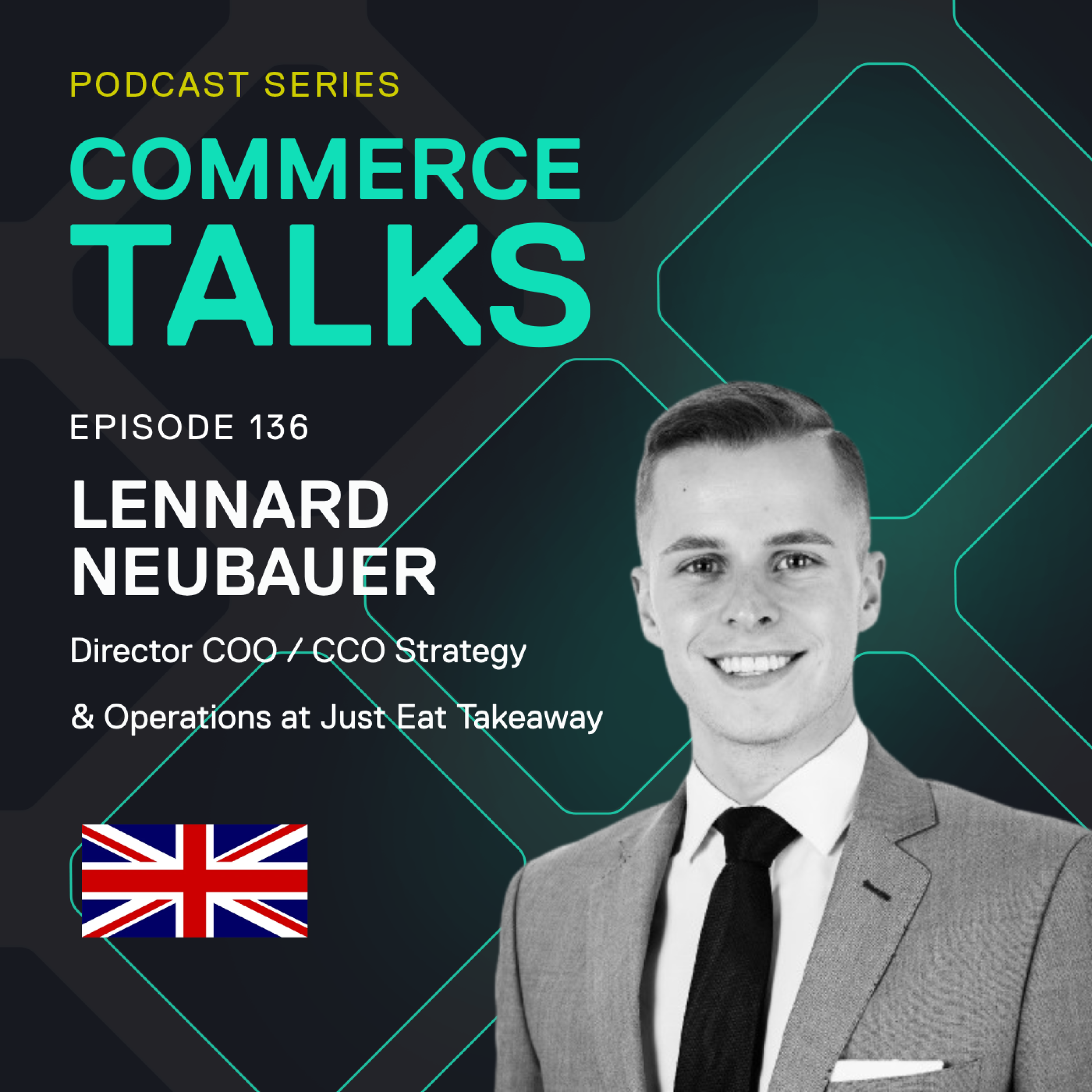 #136 – Delivering continued success in food and grocery delivery – Lennard Neubauer, Just Eat Takeaway