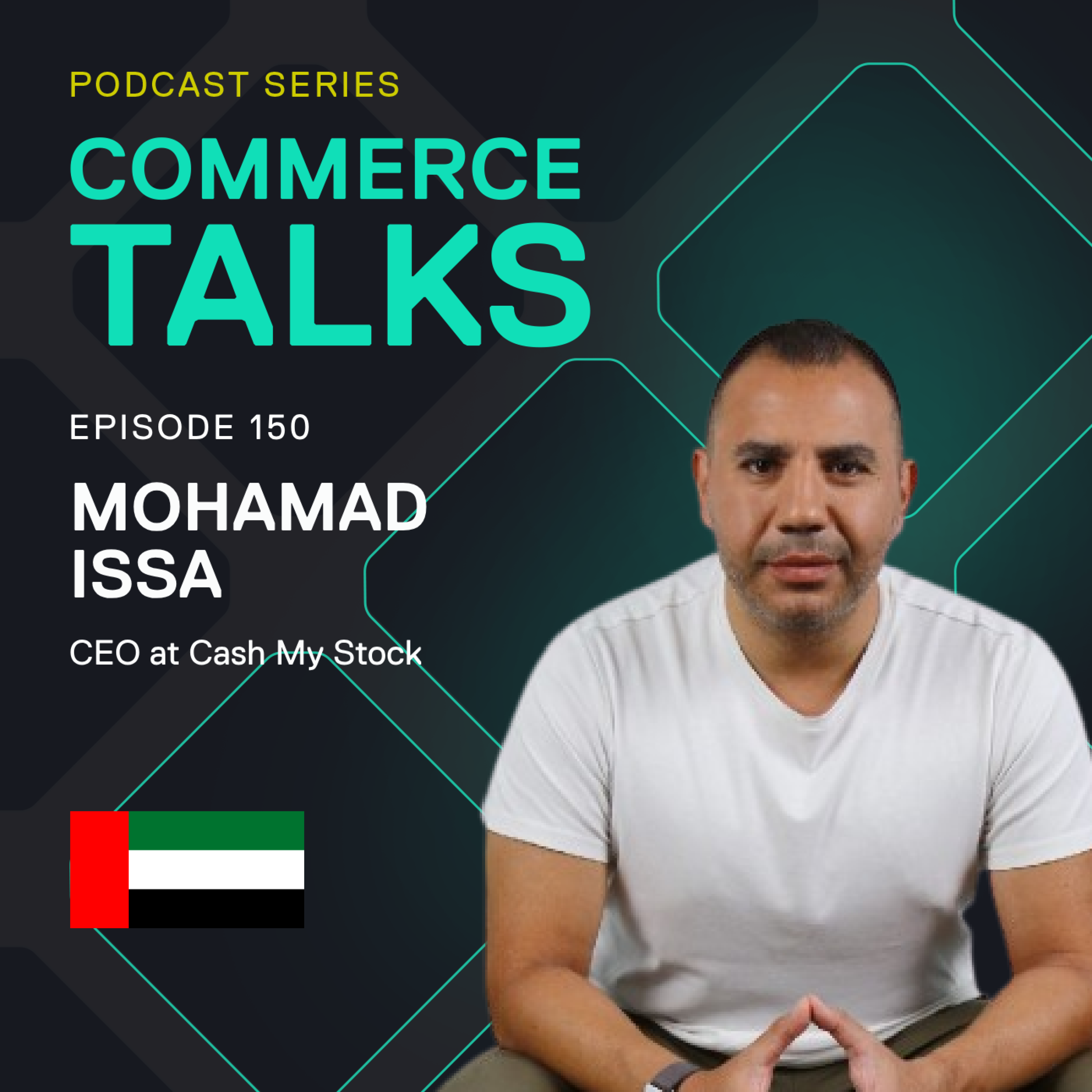 #150 - The B2B liquidation platform helping companies expand to new markets - Mohamed Issa, Cash My Stock