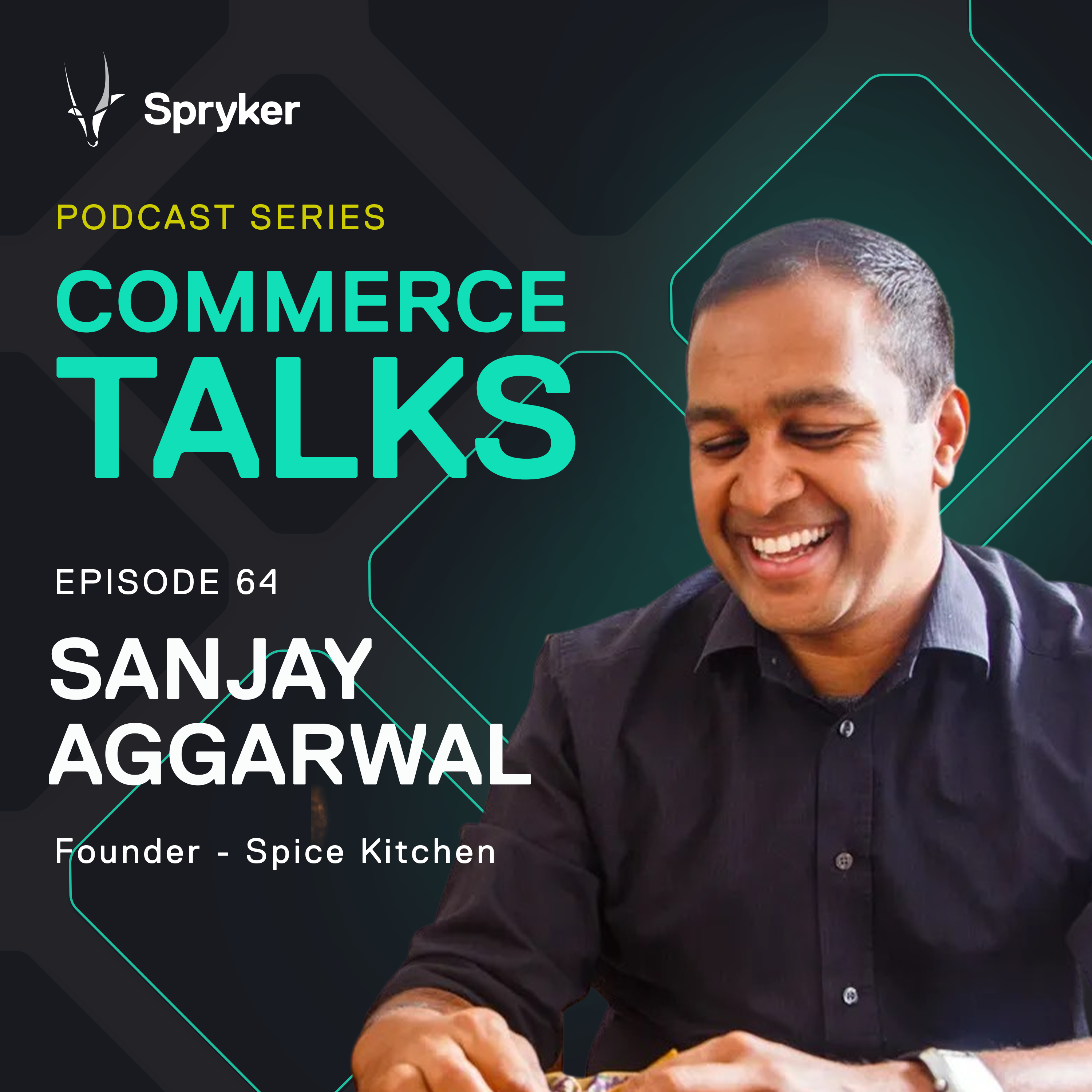 #64 Why you should avoid supermarket spices - Sanjay Aggarwal, Spice Kitchen