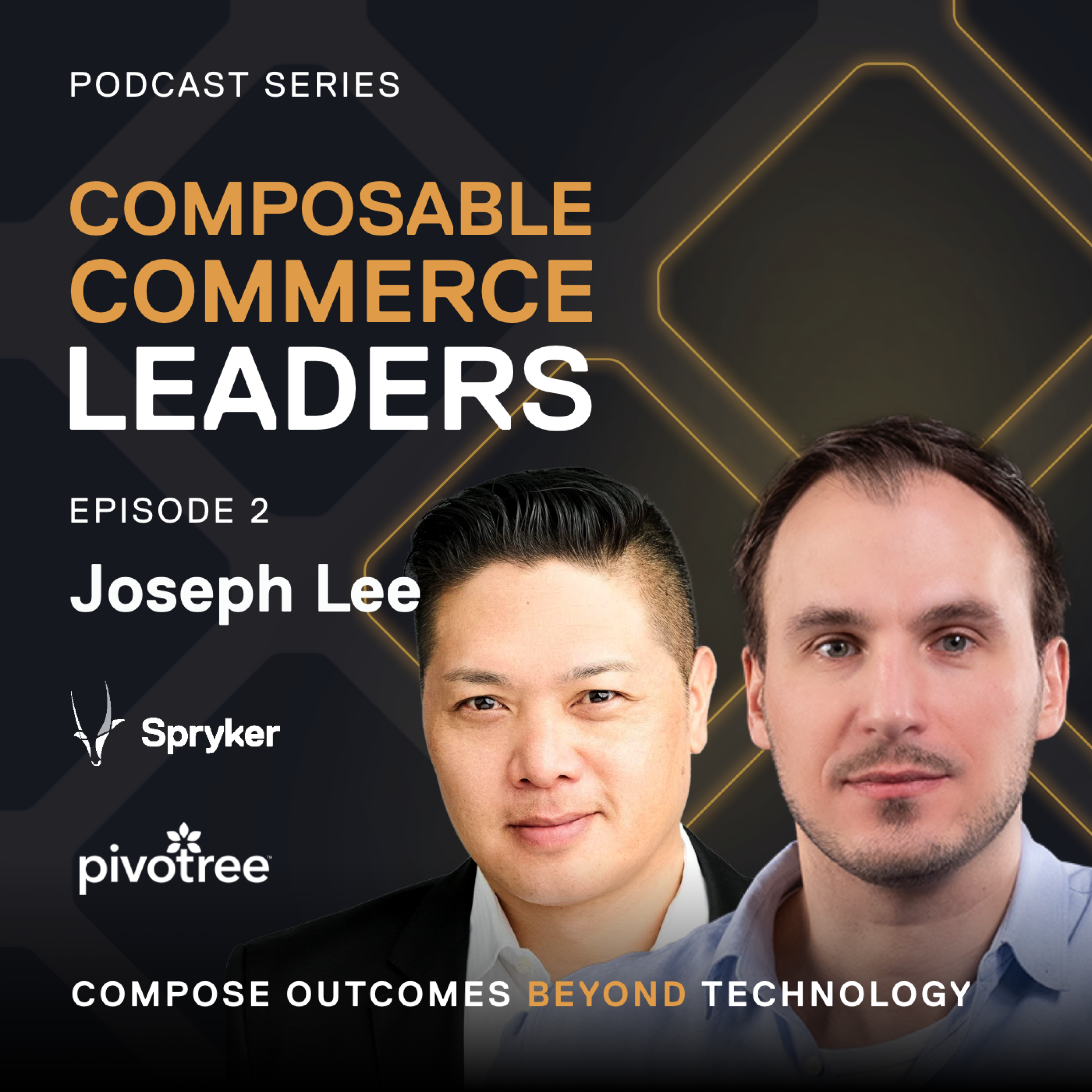 #2 - Commerce-as-a-Service in the commerce digital transformation - Joseph Lee, Pivotree