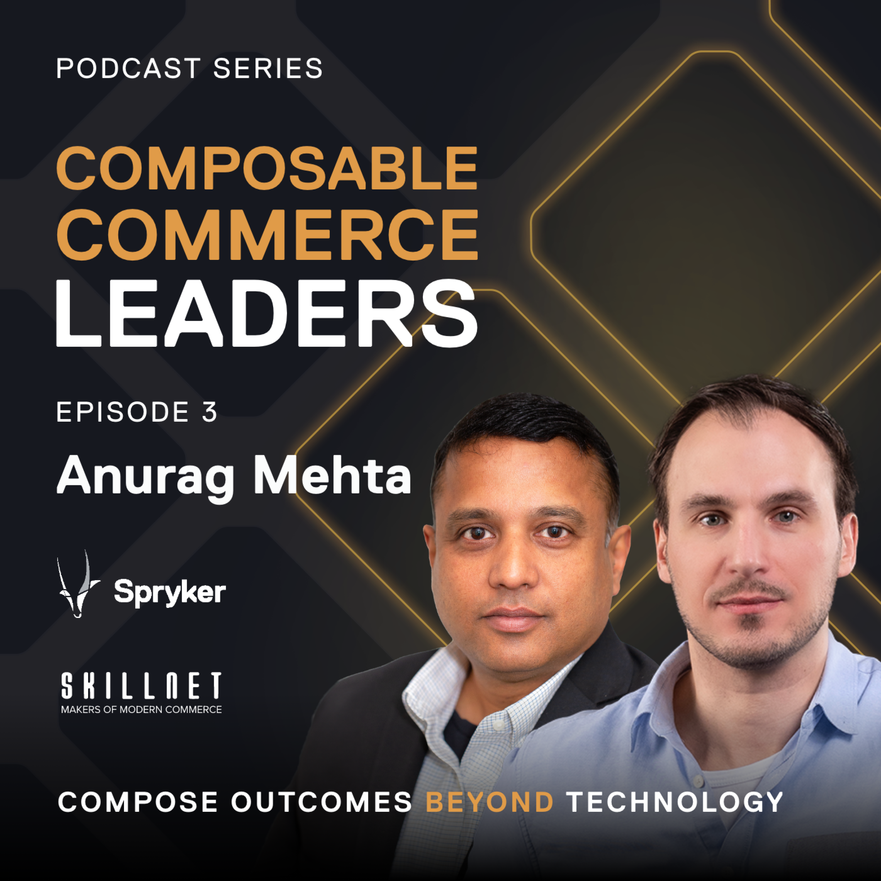 #3 - Agility and composability: tools to solve for uncertainty - Anurag Mehta, SkillNet